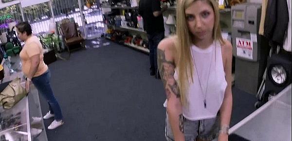  Selling it all, even that ass! - XXX Pawn